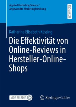 Die Effektivität von Online-Reviews in Hersteller-Online-Shops - Kessing, Katharina Elisabeth