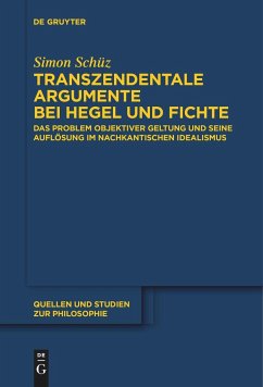 Transzendentale Argumente bei Hegel und Fichte - Schüz, Simon