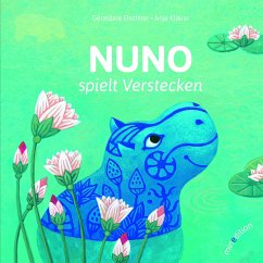 Nuno spielt verstecken - Elschner, Geraldine;Klauss, Anja