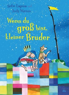 Wenn du groß bist, kleiner Bruder - Laguna, Sofie