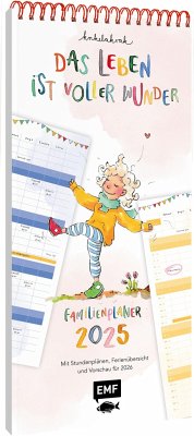 Familienplaner 2025: Das Leben ist voller Wunder   Familienkalender mit 5 Spalten - Pollmeier, Nicki