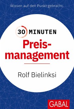 30 Minuten Preismanagement - Bielinski, Rolf