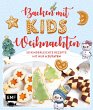 Backen mit Kids (Kindern) - Weihnachten - Bild 1