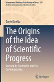 The Origins of the Idea of Scientific Progress