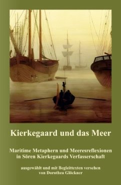 Kierkegaard und das Meer - Glöckner, Dorothea