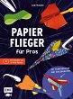 Papierflieger für Pros - Bild 1