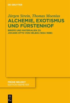 Alchemie zwischen Exotismus und Fürstenhof