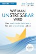 Wie man unstressbar wird - Bild 1