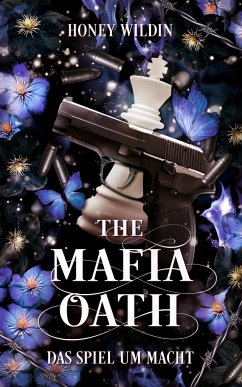 The Mafia Oath - Wildin, Honey