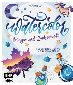 Watercolor - Magie und Zauberwelt - Hensler, Carolin