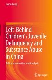 Left-Behind Children¿s Juvenile Delinquency and Substance Abuse in China