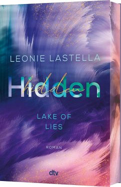 Hidden / Lake of Lies Bd.1 - Lastella, Leonie