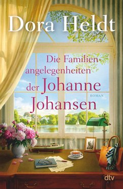 Die Familienangelegenheiten der Johanne Johansen - Heldt, Dora