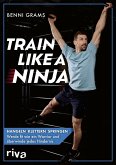 Train like a Ninja