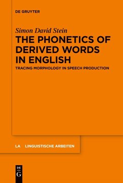 The Phonetics of Derived Words in English - Stein, Simon David