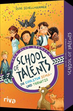 School of Talents - Die coolsten Schul- und Tierwitze - Schellhammer, Silke