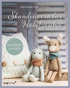 Skandinavischer Häkelzauber - Borges, Inga;Guhlmann, Silke