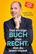 Das einzige Buch über Recht, das du... - Bild 1