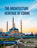 The Architecture Heritage of Edirne (eBook, ePUB)