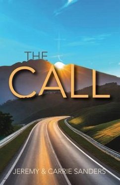 The Call (eBook, ePUB) - Sanders, Jeremy; Sanders, Carrie