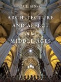 Architecture and Affect in the Middle Ages (eBook, ePUB)