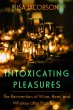 Intoxicating Pleasures (eBook, ePUB) - Bild 1