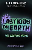The Last Kids on Earth: The Graphic Novel (eBook, ePUB)