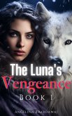The Luna's Vengeance (eBook, ePUB)