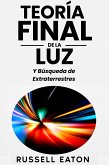Teoría Final de la Luz (eBook, ePUB)