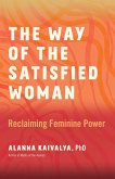 The Way of the Satisfied Woman (eBook, ePUB)