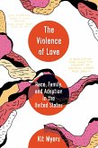 The Violence of Love (eBook, ePUB)