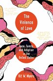 The Violence of Love (eBook, ePUB)
