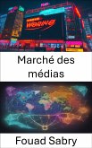 Marché des médias (eBook, ePUB)