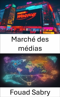 Marché des médias (eBook, ePUB) - Sabry, Fouad