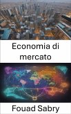 Economia di mercato (eBook, ePUB)