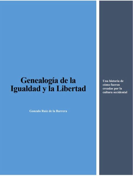 Genealogía de la Igualdad y la Libertad (eBook, ePUB)