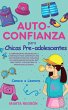 Auto-Confianza para Chicas... - Bild 1