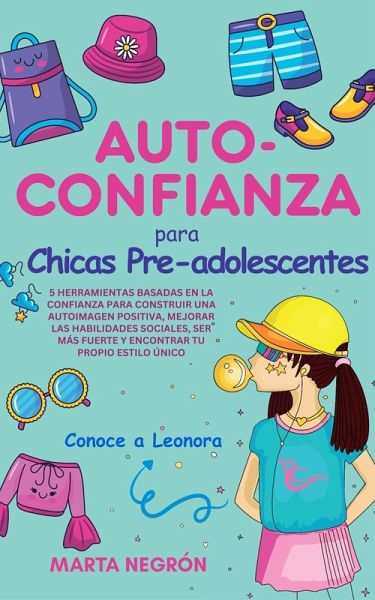 Auto-Confianza para Chicas Pre-Adolescentes (eBook, ePUB)