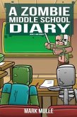 A Zombie Middle School Diary Book 5 (eBook, ePUB)