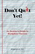 Don't Quit Yet! (eBook, ePUB) - Bild 1