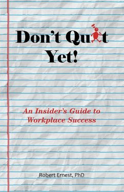 Don't Quit Yet! (eBook, ePUB)