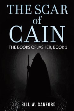 The Scar of Cain (eBook, ePUB) - Sanford, Bill W.