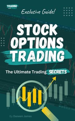 Stock Options Trading (The Ultimate Trading Secrets) (eBook, ePUB) - James, Daneen