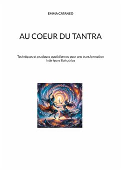 Au coeur du tantra (eBook, ePUB) - Cataneo, Emma