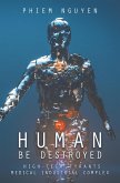 Human Be Destroyed (eBook, ePUB)