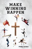 Make Winning Happen (eBook, ePUB)