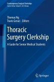 Thoracic Surgery Clerkship (eBook, PDF)