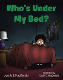 Who's Under My Bed? (eBook, ePUB)