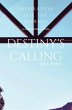 Destiny's Calling (eBook, ePUB) - Bild 1