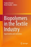 Biopolymers in the Textile Industry (eBook, PDF)